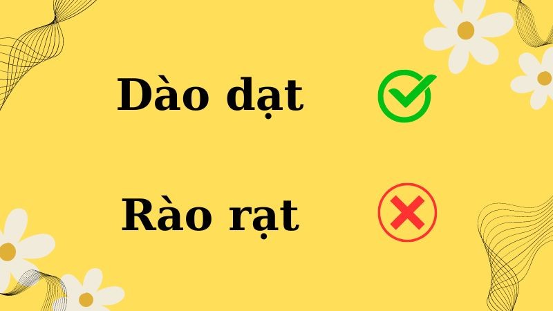 Dào dạt là từ đúng chính tả