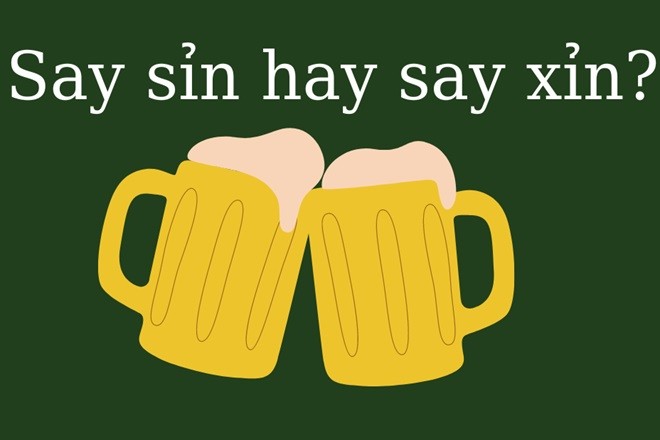 Say xỉn hay say xin